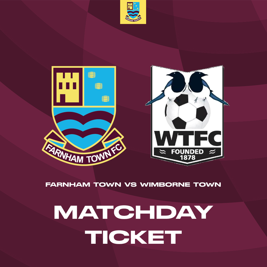 Farnham Town vs. Wimborne Town - League - Matchday Ticket