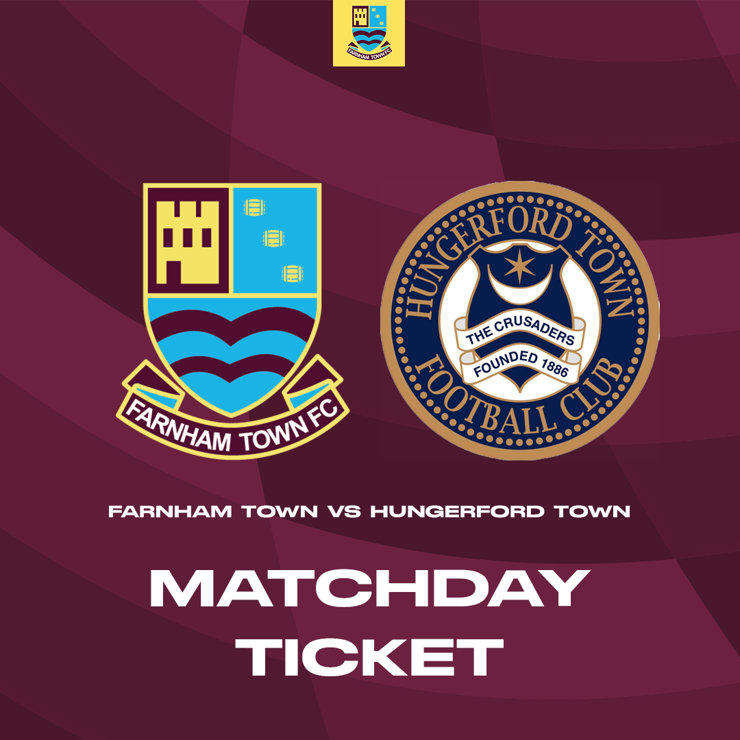 Farnham Town vs. Hungerford Town - League - Matchday Ticket