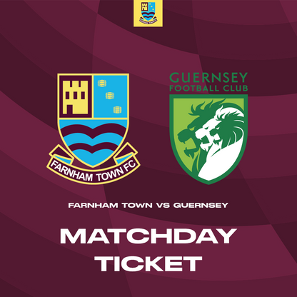 Farnham Town vs. Guernsey - League - Matchday Ticket