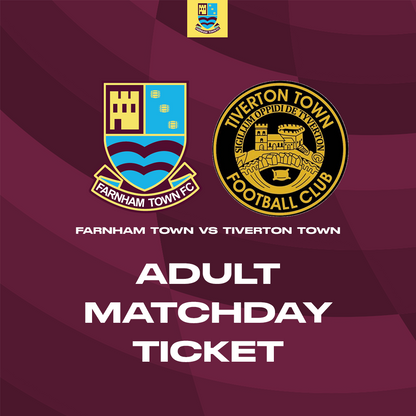 Farnham Town vs. Tiverton Town  - League - Matchday Ticket
