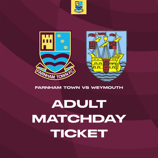 Farnham Town vs. Weymouth  - League - Matchday Ticket