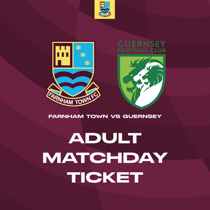 Farnham Town vs. Guernsey - League - Matchday Ticket