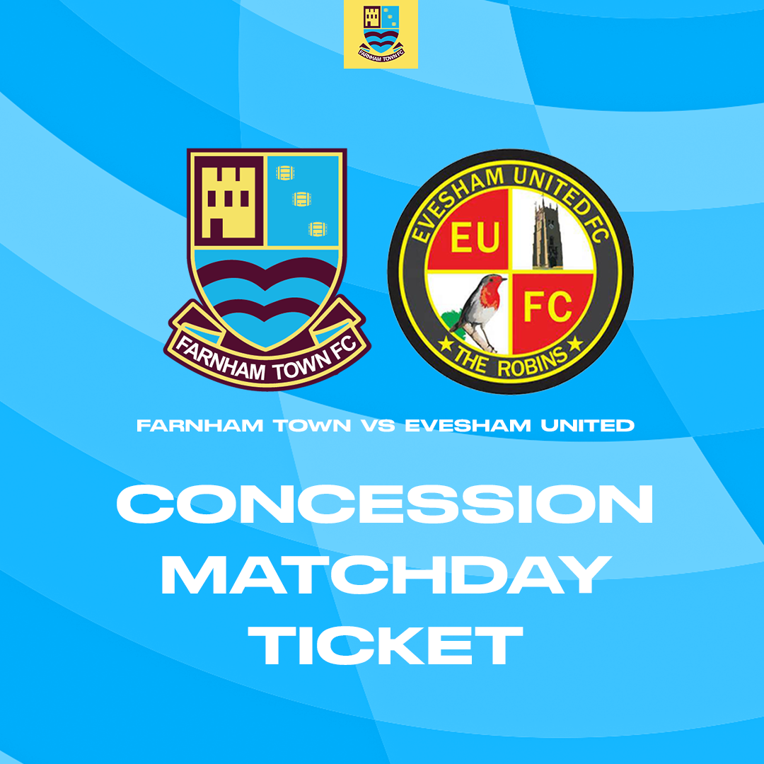 Farnham Town vs. Evesham United  - League - Matchday Ticket