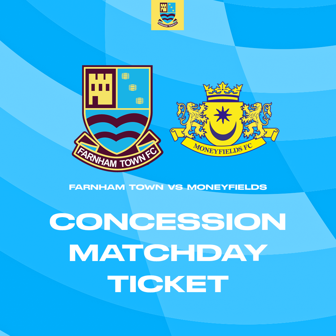 Farnham Town vs. Moneyfields - League - Matchday Ticket