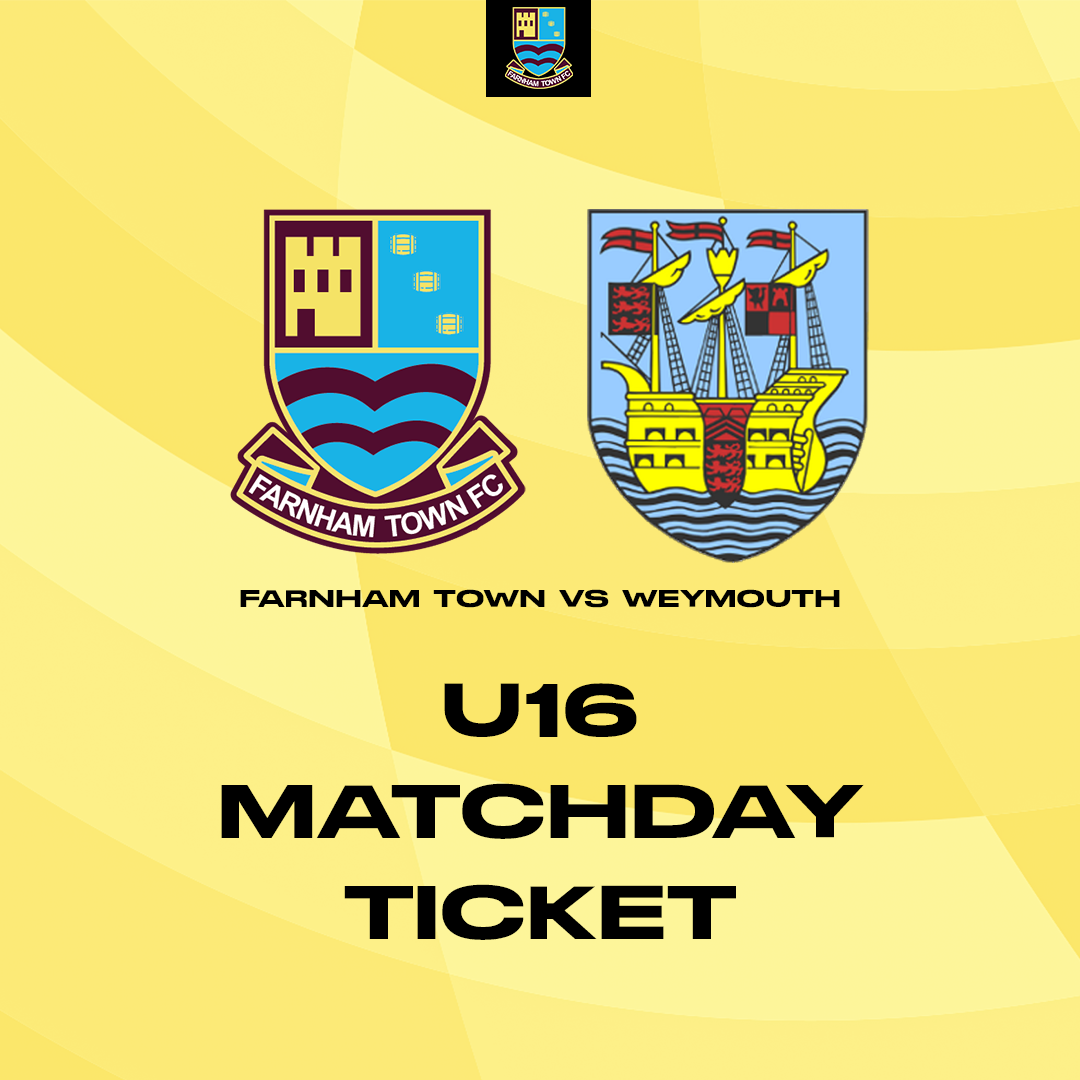 Farnham Town vs. Weymouth  - League - Matchday Ticket