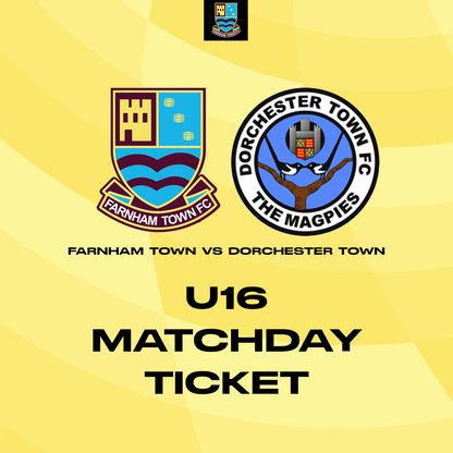 Farnham Town vs. Dorchester Town  - League - Matchday Ticket